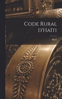 bokomslag Code rural d'Hati