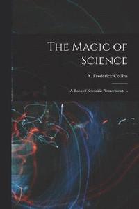 bokomslag Magic of Science