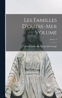 bokomslag Les familles d'outre-mer Volume; Series 2
