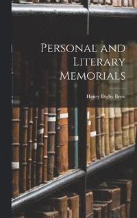 bokomslag Personal and Literary Memorials