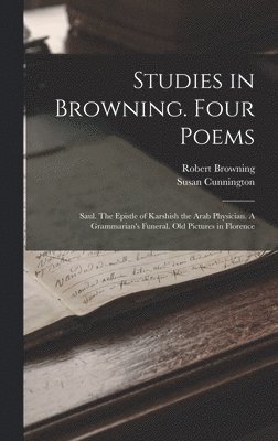 bokomslag Studies in Browning. Four Poems