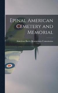 bokomslag Epinal American Cemetery and Memorial