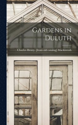 Gardens in Duluth 1