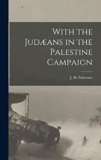 bokomslag With the Judæans in the Palestine Campaign