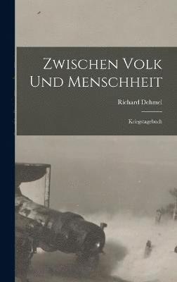 bokomslag Zwischen Volk Und Menschheit