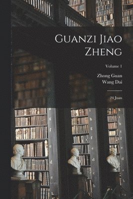 bokomslag Guanzi jiao zheng