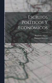 bokomslag Escritos polticos y econmicos