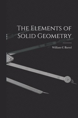 The Elements of Solid Geometry 1