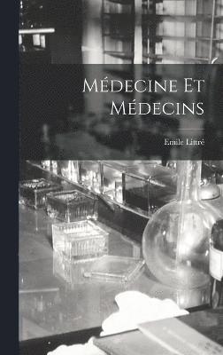 Médecine et médecins 1