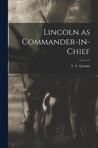 bokomslag Lincoln as Commander-in-Chief