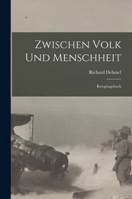 bokomslag Zwischen Volk Und Menschheit