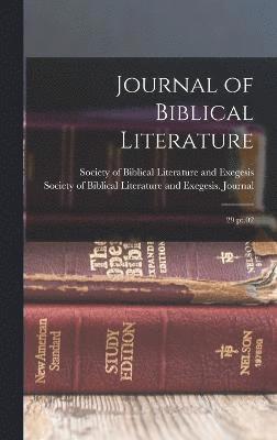 Society of Biblical Literature and Ex - Journal of Biblical Literature, Inbunden