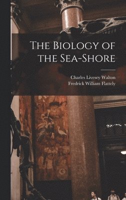 bokomslag Biology of the Sea-shore