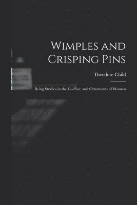 bokomslag Wimples and Crisping Pins