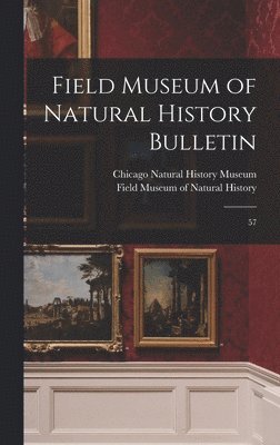 bokomslag Field Museum of Natural History Bulletin