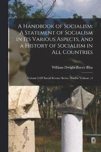 bokomslag A Handbook of Socialism