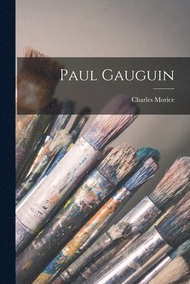 Charles Morice - Paul Gauguin, Häftad