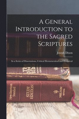 General Introduction to the Sacred Scriptures