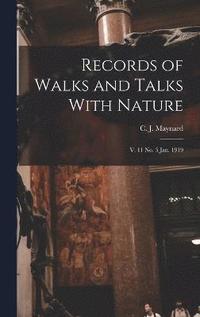 bokomslag Records of Walks and Talks With Nature