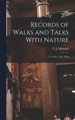 Records of Walks and Talks With Nature 1