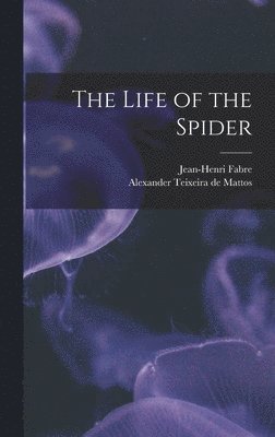 Life of the Spider
