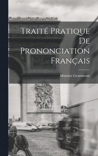 bokomslag Trait pratique de prononciation franais
