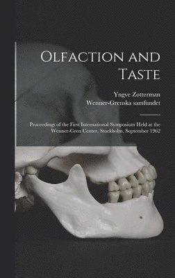 Wenner-Grenska Samfundet, Yngve Zotterman, Wenner-Grenska samfundet - Olfaction and Taste, Inbunden