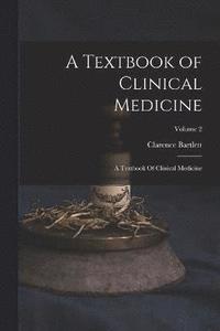 bokomslag A Textbook of Clinical Medicine