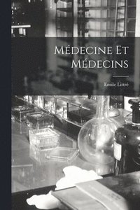 bokomslag Médecine et médecins