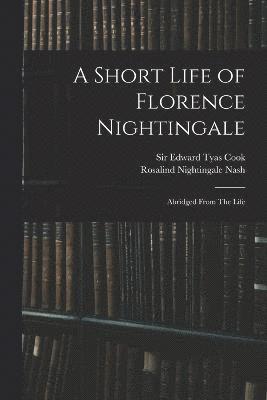 A Short Life of Florence Nightingale 1