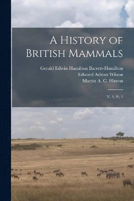 bokomslag History of British Mammals