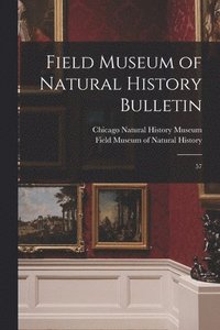 bokomslag Field Museum of Natural History Bulletin