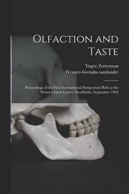 Olfaction and Taste 1