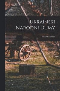 bokomslag Ukranski narodni dumy