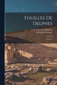 bokomslag Fouilles de Delphes