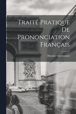 bokomslag Traité pratique de prononciation français