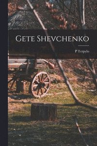 bokomslag Gete Shevchenko