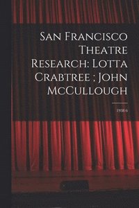bokomslag San Francisco Theatre Research