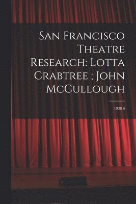 San Francisco Theatre Research