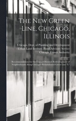 bokomslag new Green Line, Chicago, Illinois