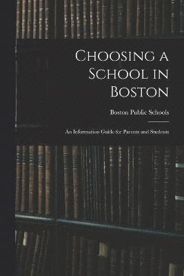 bokomslag Choosing a School in Boston