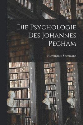 bokomslag Psychologie des Johannes Pecham