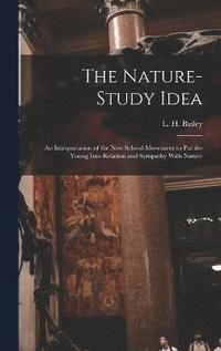 bokomslag The Nature-study Idea