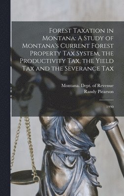 Forest Taxation in Montana 1