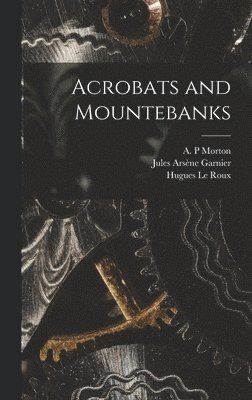 Acrobats and Mountebanks