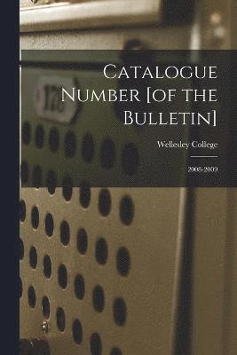 bokomslag Catalogue Number [of the Bulletin]