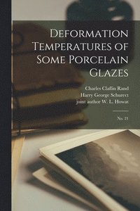 bokomslag Deformation Temperatures of Some Porcelain Glazes