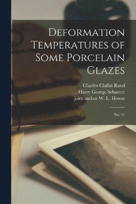 Deformation Temperatures of Some Porcelain Glazes 1