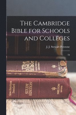 J J Stewart 1823-1904 Perowne - Cambridge Bible for Schools and Colleges, Häftad