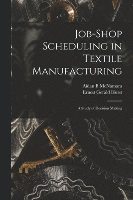 bokomslag Job-shop Scheduling in Textile Manufacturing